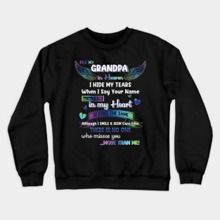 For My Grandpa In Heaven Grandpa Memorial Crewneck Sweatshirt